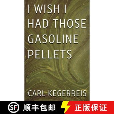 【3-4周达】I Wish I Had Those Gasoline Pellets [9781958004500]