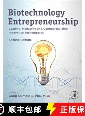 【3-4周达】Biotechnology Entrepreneurship : Leading, Managing and Commercializing Innovative Technolo... [9780128155851]