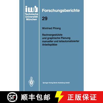 【3-4周达】Rechnergestützte und graphische Planung manueller und teilautomatisierter Arbeitsplätze [9783540528296]