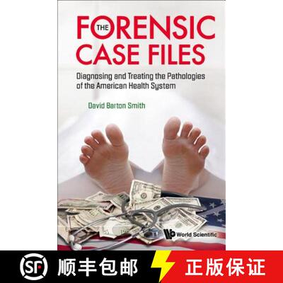 【3-4周达】精装 Forensic Case Files, The: Diagnosing And Treating The Pathologies Of The American Hea... [9789812838377]