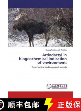 预订 Artiodactyl in biogeochemical indication of environment: [9786139443659]