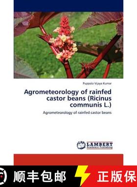 预订 Agrometeorology of  rainfed castor beans (Ricinus communis L.) [9783848411313]