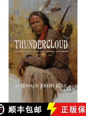 预订 ThunderCloud: (The Oddities of a Young Man's Journey to Manhood [9780997931174]