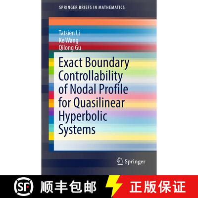 【3-4周达】Exact Boundary Controllability of Nodal Profile for Quasilinear Hyperbolic Systems (1st ed... [9789811028410]