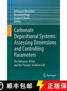 【3-4周达】Carbonate Depositional Systems: Assessing Dimensions and Controlling Parameters : The Baha... [9789048193639]