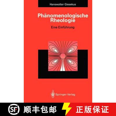 【3-4周达】Phänomenologische Rheologie : Eine Einführung [9783540575139]