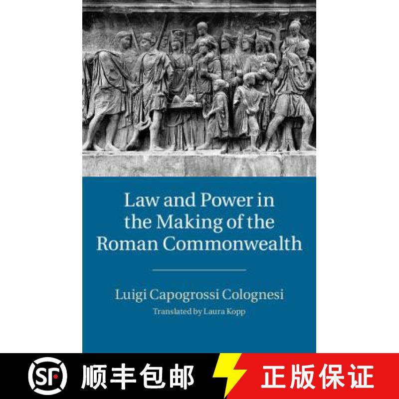 【3-4周达】Law and Power in the Making of the Roman Commonwealth [9781107071971]