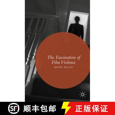 【3-4周达】The Fascination of Film Violence [9781137476432]