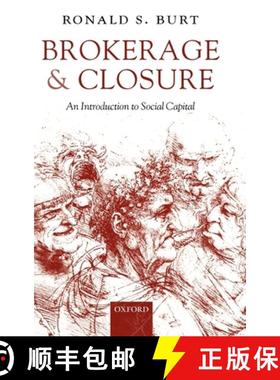 【3-4周达】Brokerage and Closure: An Introduction to Social Capital [9780199249145]