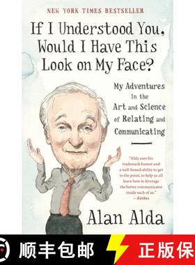 【3-4周达】If I Understood You, Would I Have This Look on My Face?: My Adventures in the Art and Scie... [9780812989151]