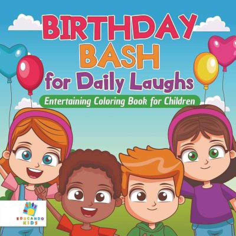 预订 birthday bash for daily laughs | ent. [9781645210894]