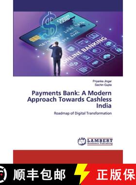 预订 Payments Bank: A Modern Approach Towards Cashless India [9786200438201]