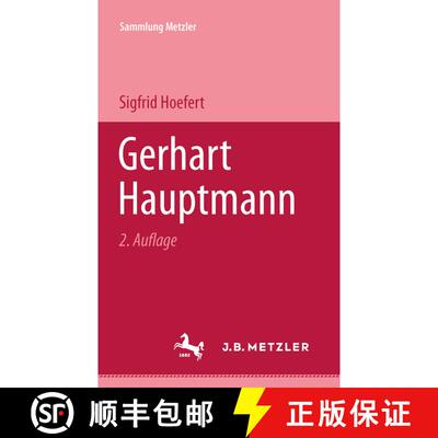 【3-4周达】Gerhart Hauptmann (2. Auflage 1982) (2. Auflage 1982) [9783476121073]