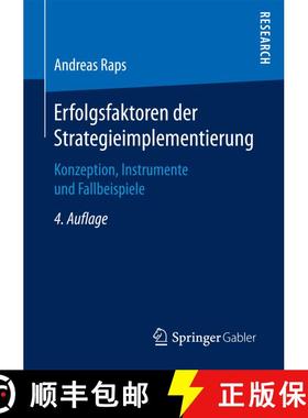 【3-4周达】Erfolgsfaktoren der Strategieimplementierung : Konzeption, Instrumente und Fallbeispiele (... [9783658185589]