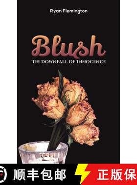 【3-4周达】Blush: The Downfall of Innocence [9781398402874]