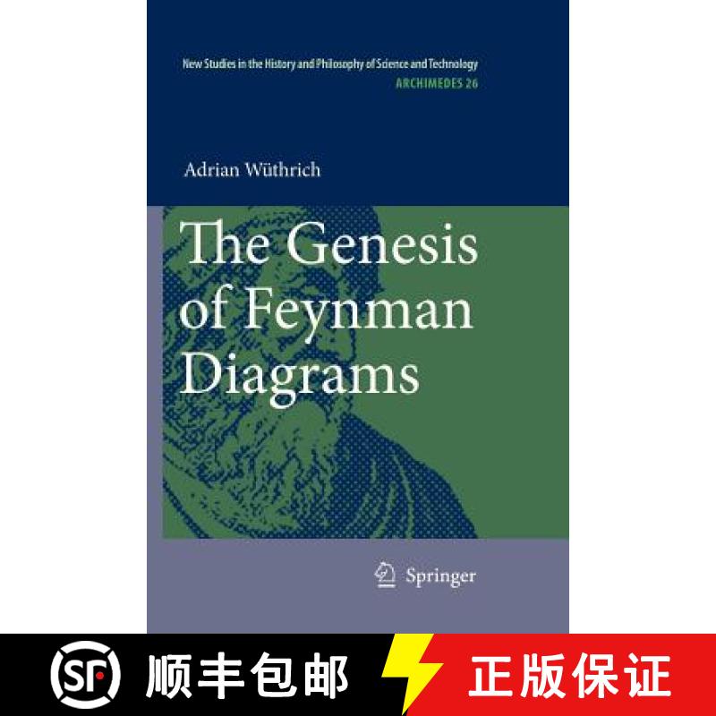 【3-4周达】The Genesis of Feynman Diagrams [9789400733657]