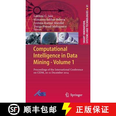 【4周达】Computational Intelligence in Data Mining - Volume 1 : Proceedings of the International Conf... [9788132222040]