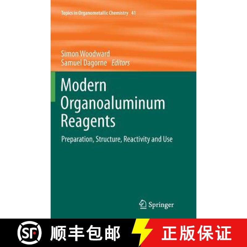 【3-4周达】Modern Organoaluminum Reagents : Preparation, Structure, Reactivity and Use [9783642443473]