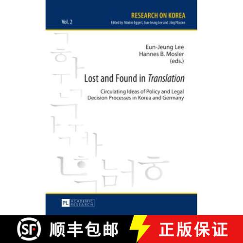 【3-4周达】精装 Lost and Found in «Translation» : Circulating Ideas of Policy and Legal Decisions P... [9783631649084]