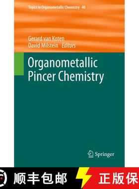 【3-4周达】Organometallic Pincer Chemistry [9783642310805]