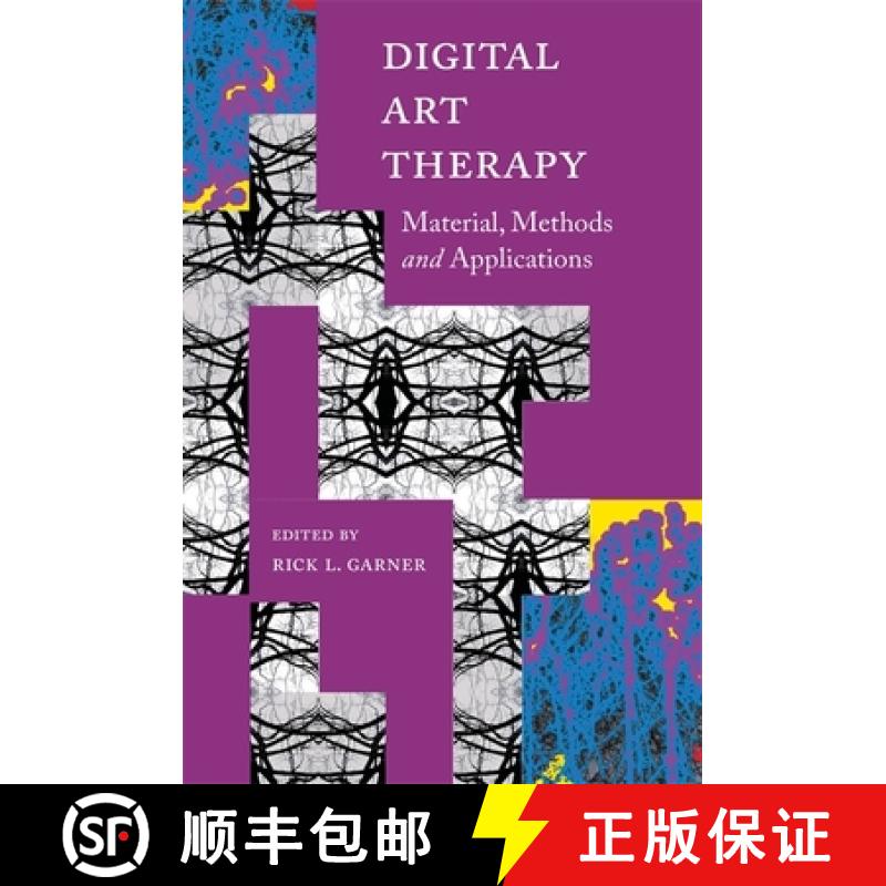 【3-4周达】Digital Art Therapy: Material, Methods, and Applications [9781849057400]