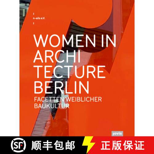 【3-4周达】Women in Architecture Berlin – Facetten weiblicher Baukultur [9783868597639]