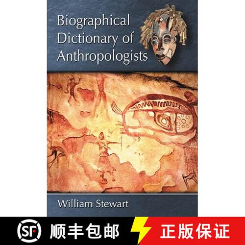 【3-4周达】Biographical Dictionary of Anthropologists [9780786436712]