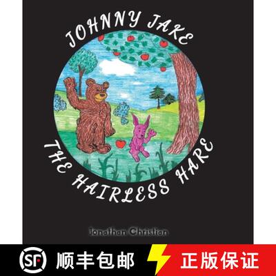 预订 Johnny Jake the Hairless Hare [9781644629369]