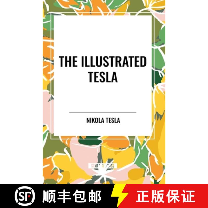 【3-4周达】The Illustrated Tesla [9798880916733]