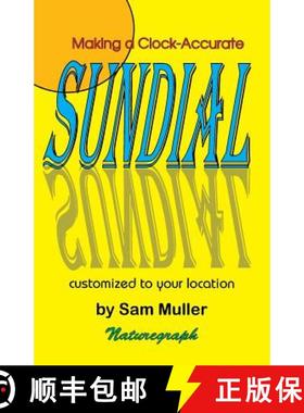 预订 Making a Clock-Accurate Sundial [9780879612467]