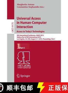 【3-4周达】Universal Access in Human-Computer Interaction. Access to Today's Technologies: 9th Intern... [9783319206776]