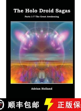 【3-4周达】The Holo Droid Sagas - Parts 1-7 - The Great Awakening [9781909466999]