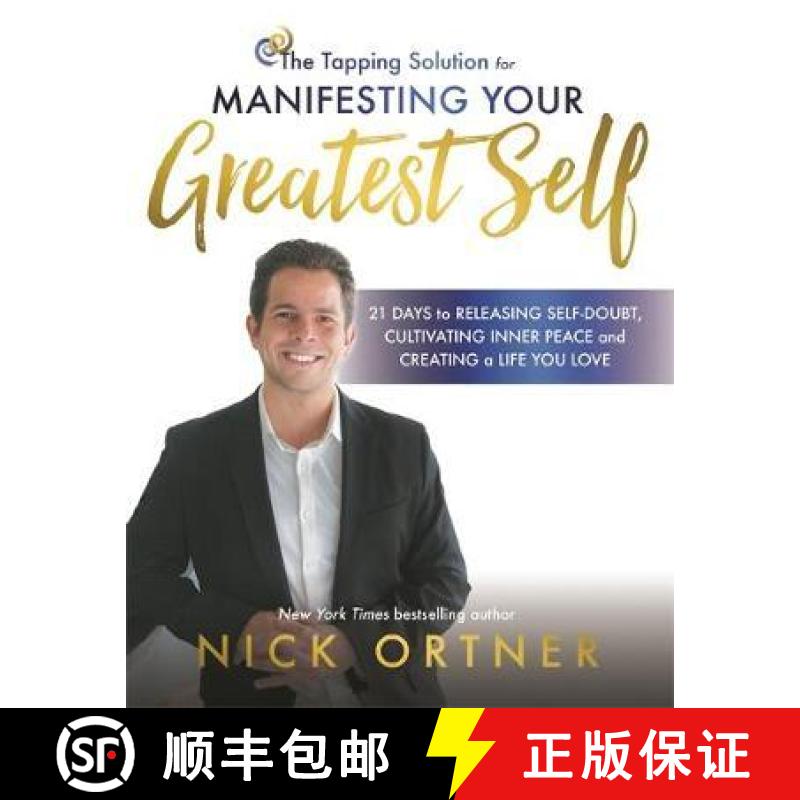 【2-3周达】Tapping Solution for Manifesting Your Greatest Self: 21 Days to Releasing Self-Doubt, Cult... [9781781806197]