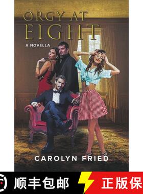 【3-4周达】Orgy at Eight: A Novella [9781639456468]