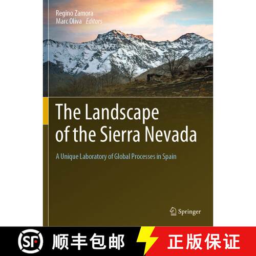 【3-4周达】The Landscape of the Sierra Nevada: A Unique Laboratory of Global Processes in Spain [9783030942212]