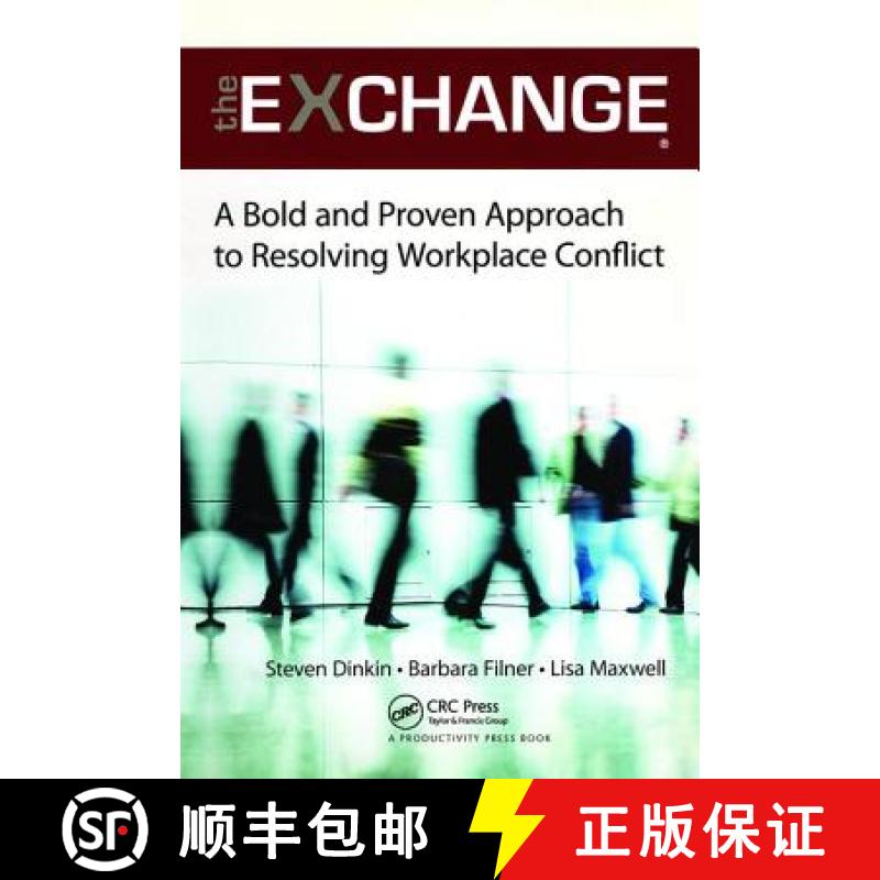 【4周达】The Exchange: A Bold and Proven Approach to Resolving Workplace Conflict [9781439852989]