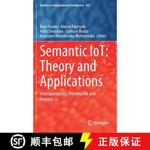 Provenance 9783030646189 Semantic and Applications Theory 4周达 IoT Beyond Interoperability