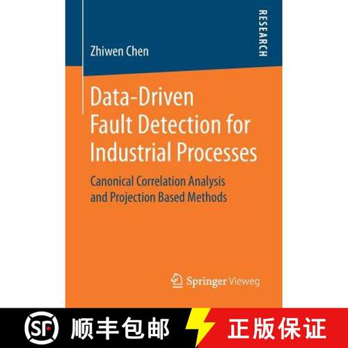 【3-4周达】Data-Driven Fault Detection for Industrial Processes : Canonical Correlation Analysis and ... [9783658167554]