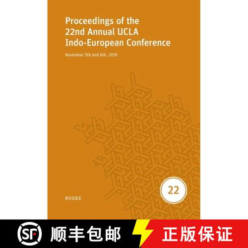 【3-4周达】Proceedings of the 22nd Annual UCLA Indo-European Conference: November 5th and 6th, 2010 [9783967699104]