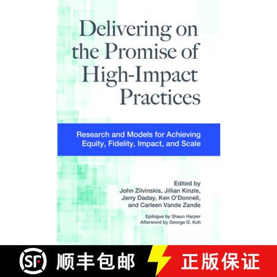 【3-4周达】Delivering on the Promise of High-Impact Practices: Research and Models for Achieving Equi... [9781642673616]