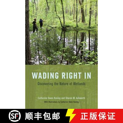 【3-4周达】Wading Right In – Discovering the Nature of Wetlands [9780226554358]