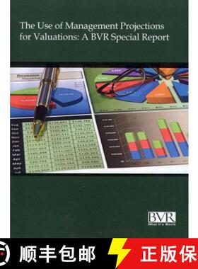【3-4周达】The Use of Management Projections for Valuations: A BVR Special Report [9781935081784]