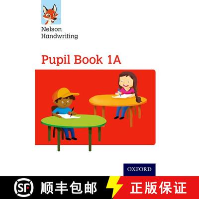 【3-4周达】Nelson Handwriting: Year 1/Primary 2: Pupil Book 1A: - Nelson Handwriting: Year 1/Primary ... [9780198368526]