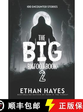 【3-4周达】The Big Bigfoot Book: 100 Encounter Stories: Volume 2 [9798892340540]