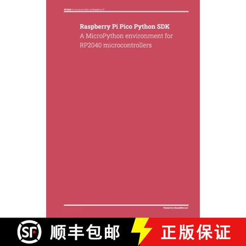 【3-4周达】Raspberry Pi Pico Python SDK: A MicroPython environment for RP2040 microcontrollers [9781365356209]
