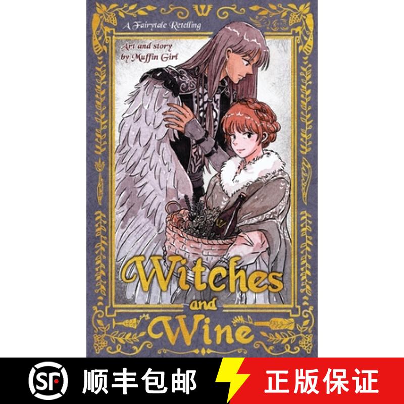 【3-4周达】Witches & Wine: The Herbalist and the One-winged Warrior [9781962622004]