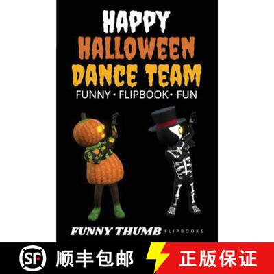 【3-4周达】Happy Halloween Dance Team Funny Flipbook: Jack-o-lantern and Skeleton Dancing Animation F... [9781636571102]