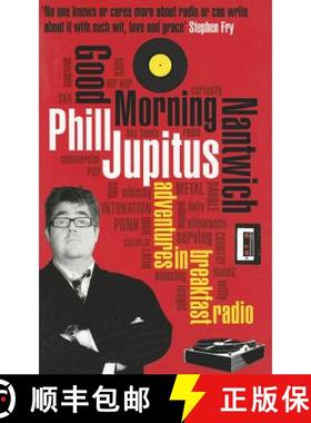 【3-4周达】Good Morning Nantwich: Adventures in Breakfast Radio [9780007313860]