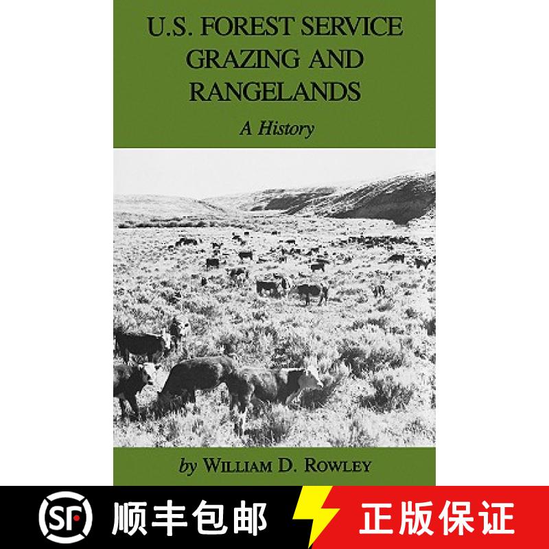 预订 U.S. Forest Service Grazing and Rangelands: A History [9781585440832]