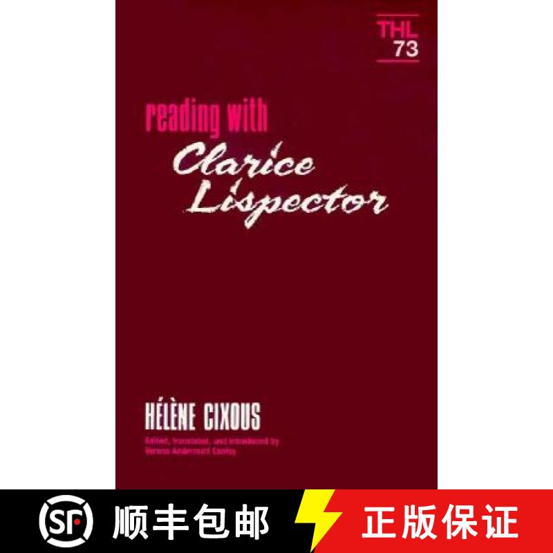【3-4周达】Reading with Clarice Lispector: The Poetics of Blanchot, Joyce, Kafka, Kleist and Tsvetayeva [9780816618293]